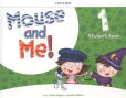 Mouse and Me 1 Student Book Mouse and Me 1 Student Book