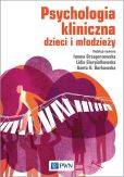 Psychologia kliniczna dzieci i młodzieży Psychologia kliniczna dzieci i młodzieży