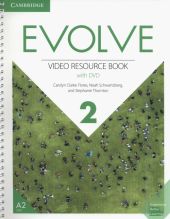 Evolve 2 Video Resource Book with DVD Evolve 2 Video Resource Book with DVD