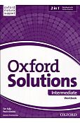 Oxford Solutions Intermediate Workbook + Online Practice Oxford Solutions Intermediate Workbook + Online Practice