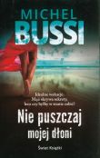 Nie puszczaj mojej dłoni Nie puszczaj mojej dłoni