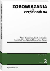 Zobowiązania. Część ogólna Zobowiązania. Część ogólna
