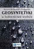 Geosyntetyki w budownictwie wodnym Geosyntetyki w budownictwie wodnym