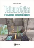 Telematyka w zarządzaniu transportem wodnym Telematyka w zarządzaniu transportem wodnym