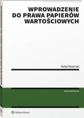 Wprowadzenie do prawa papierów wartościowych Wprowadzenie do prawa papierów wartościowych