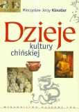 Dzieje kultury chińskiej Dzieje kultury chińskiej