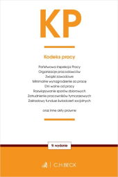 Kodeks pracy oraz ustawy towarzyszące w.9 Kodeks pracy oraz ustawy towarzyszące w.9