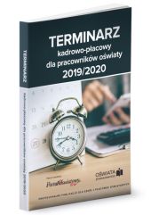 Terminarz kadrowo-płacowy 2019/2020 dla pracowników oświaty Terminarz kadrowo-płacowy 2019/2020 dla pracowników oświaty