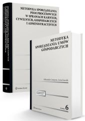 PAKIET: Metodyka sporządzania pism procesowych w sprawach karnych, cywilnych, gospodarczych i administracyjnych + Metodyka sporządzania umów gospodarczych PAKIET: Metodyka sporządzania pism procesowych w sprawach karnych, cywilnych, gospodarczych i administracyjnych + Metodyka sporządzania umów gospodarczych