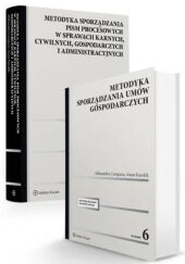 PAKIET: Metodyka sporządzania pism procesowych w sprawach karnych, cywilnych, gospodarczych i administracyjnych + Metodyka sporządzania umów gospodarczych PAKIET: Metodyka sporządzania pism procesowych w sprawach karnych, cywilnych, gospodarczych i administracyjnych + Metodyka sporządzania umów gospodarczych