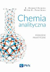 Chemia analityczna. Podejście praktyczne Chemia analityczna. Podejście praktyczne