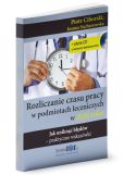 Rozliczanie czasu pracy w podmiotach leczniczych w 2020 roku Rozliczanie czasu pracy w podmiotach leczniczych w 2020 roku