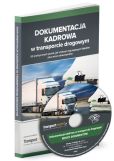 Dokumentacja kadrowa w transporcie drogowym z wzorami dokumentów Dokumentacja kadrowa w transporcie drogowym z wzorami dokumentów