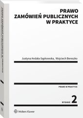 Prawo zamówień publicznych w praktyce Prawo zamówień publicznych w praktyce