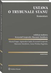 Ustawa o Trybunale Stanu. Komentarz Ustawa o Trybunale Stanu. Komentarz