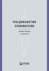 Pielęgniarstwo chirurgiczne Pielęgniarstwo chirurgiczne