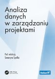 Analiza danych w zarządzaniu projektami Analiza danych w zarządzaniu projektami