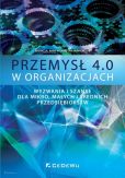 Przemysł 4.0 w organizacjach. Przemysł 4.0 w organizacjach.