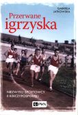 Przerwane igrzyska Przerwane igrzyska