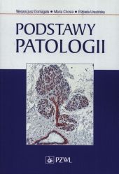 Podstawy patologii Podstawy patologii