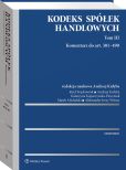 Kodeks spółek handlowych. Tom III Kodeks spółek handlowych. Tom III