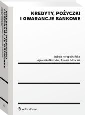 Kredyty, pożyczki i gwarancje bankowe Kredyty, pożyczki i gwarancje bankowe