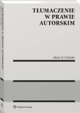 Tłumaczenie w prawie autorskim Tłumaczenie w prawie autorskim