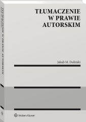 Tłumaczenie w prawie autorskim Tłumaczenie w prawie autorskim