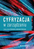 Cyfryzacja w zarządzaniu Cyfryzacja w zarządzaniu