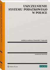 Uszczelnienie systemu podatkowego w Polsce Uszczelnienie systemu podatkowego w Polsce