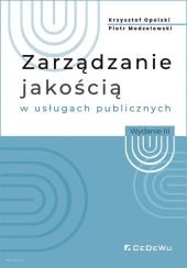 Zarządzanie jakością w usługach publicznych Zarządzanie jakością w usługach publicznych