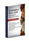 Zamknięcie roku 2020 w księgach instytucji kultury Zamknięcie roku 2020 w księgach instytucji kultury