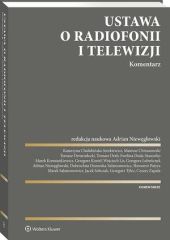 Ustawa o radiofonii i telewizji. Komentarz Ustawa o radiofonii i telewizji. Komentarz