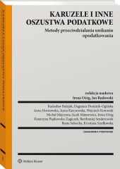 Karuzele i inne oszustwa podatkowe. Metody przeciwdziałania unikaniu opodatkowania Karuzele i inne oszustwa podatkowe. Metody przeciwdziałania unikaniu opodatkowania