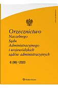 Orzecznictwo Naczelnego Sądu Administracyjnego i Wojewódzkich Sądów Administracyjnych Orzecznictwo Naczelnego Sądu Administracyjnego i Wojewódzkich Sądów Administracyjnych