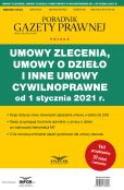 Umowy zlecenie, umowy o dzieło i inne umowy cywilnoprawne od 1 stycznia 2021 r. Umowy zlecenie, umowy o dzieło i inne umowy cywilnoprawne od 1 stycznia 2021 r.