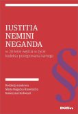Iustitia nemini neganda w 20-lecie wejścia w życie kodeksu postępowania karnego Iustitia nemini neganda w 20-lecie wejścia w życie kodeksu postępowania karnego