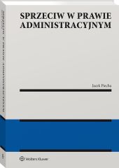Sprzeciw w prawie administracyjnym Sprzeciw w prawie administracyjnym
