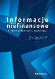 Informacje niefinansowe w sprawozdawczości organizacji Informacje niefinansowe w sprawozdawczości organizacji