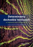 Determinanty dochodów rolniczych w regionach Unii Europejskiej Determinanty dochodów rolniczych w regionach Unii Europejskiej