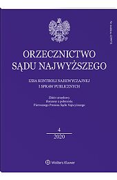 Orzecznictwo Sądu Najwyższego. Izba Kontroli Nadzwyczajnej i Spraw Publicznych Orzecznictwo Sądu Najwyższego. Izba Kontroli Nadzwyczajnej i Spraw Publicznych