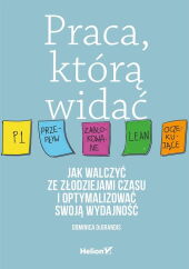 Praca którą widać. Praca którą widać.