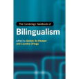 The Cambridge Handbook of Bilingualism The Cambridge Handbook of Bilingualism