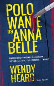 Polowanie na Annabelle Polowanie na Annabelle