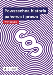 Powszechna historia państwa i prawa w pigułce Powszechna historia państwa i prawa w pigułce
