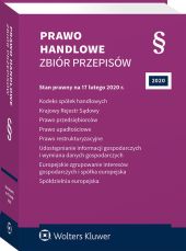 Kodeks spółek handlowych. Krajowy Rejestr Sądowy. Prawo przedsiębiorców. Prawo upadłościowe. Prawo restrukturyzacyjne. Udostępnianie informacji gospodarczych i wymiana danych gospodarczych Kodeks spółek handlowych. Krajowy Rejestr Sądowy. Prawo przedsiębiorców. Prawo upadłościowe. Prawo restrukturyzacyjne. Udostępnianie informacji gospodarczych i wymiana danych gospodarczych