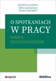 O spotkaniach w pracy O spotkaniach w pracy