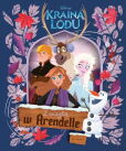 Kraina Lodu Z wizytą w Arendelle Kraina Lodu Z wizytą w Arendelle