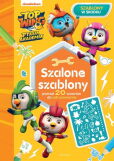 Top Wing. Ptasia Akademia. Szalone szablony Top Wing. Ptasia Akademia. Szalone szablony