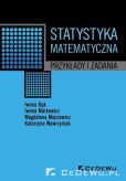 Statystyka matematyczna. Przykłady i zadania Statystyka matematyczna. Przykłady i zadania